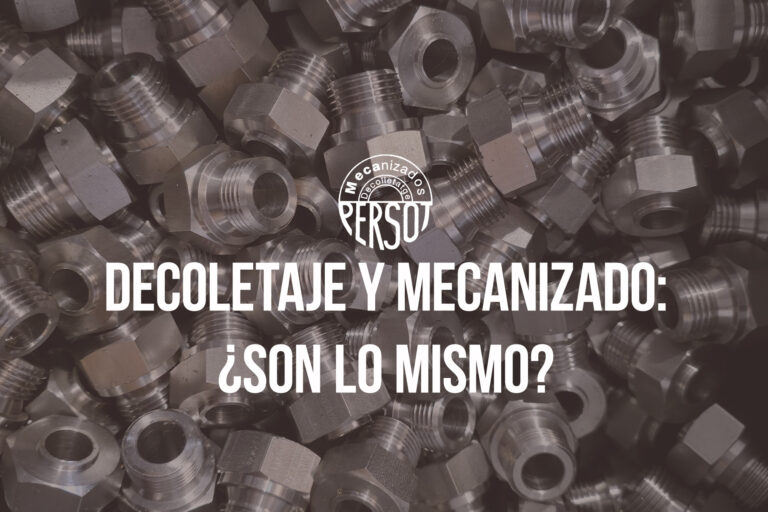 Decoletaje y Mecanizado: ¿Son lo Mismo? Diferencias y Aplicaciones