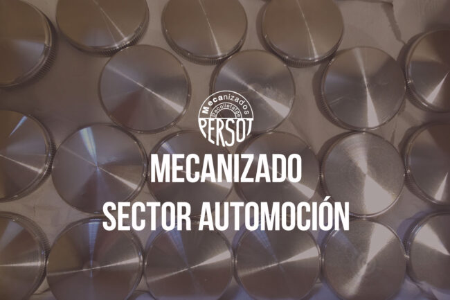 Mecanizado Sector Automoción