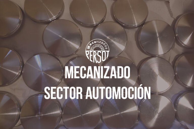 Mecanizado Sector Automoción