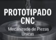 Mecapersot Prototipado CNC